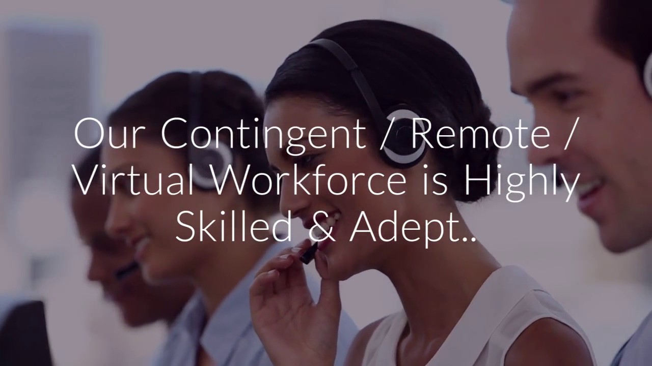 Contingent workforce / Remote Workers / Virtual Assistance Services ...