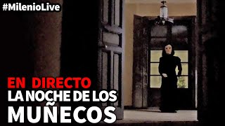 Download La Noche De Los Muñecos | #mileniolive | Programa Nº 13 15/12/2018 Video MP3 La Noche De Los Muñecos | #mileniolive | Programa Nº 13 15/12/2018