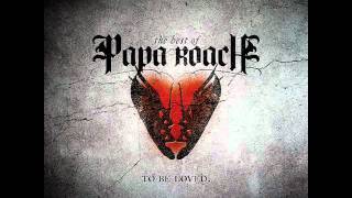 Papa Roach - To be Loved [The Paramour Sessions]