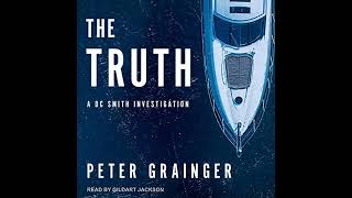 Truth by Peter Grainger | Full Audiobook