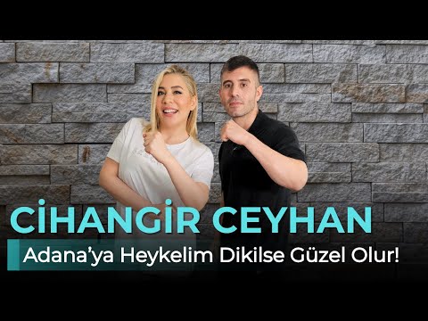 CİHANGİR CEYHAN -ADANA'YA HEYKELİM DİKİLSE GÜZEL OLUR! - NE OLURSAN OL RAHAT OL 47. BÖLÜM