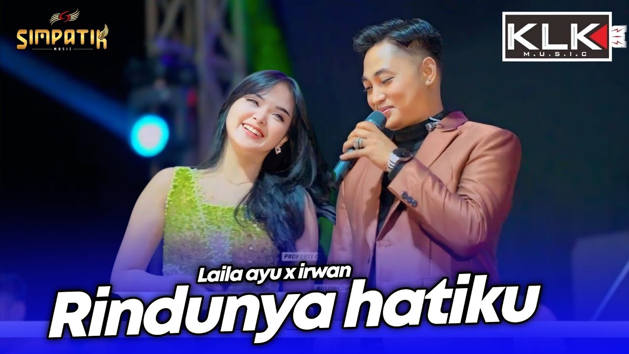 RINDUNYA HATIKU - LAILA AYU X IRWAN - LIVE SIMPATIK MUSIC KLK AUDIO - ALAS TELOGO PASURUAN