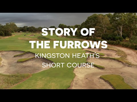 The Story of the Kingston Heath Short Course: The Furrows