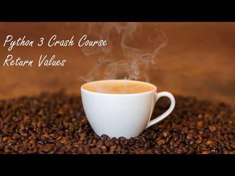 Python3 Crash Course: Return Values