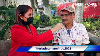 Feria de Tenancingo 2021 - 1 - Metrocable Tenancingo
