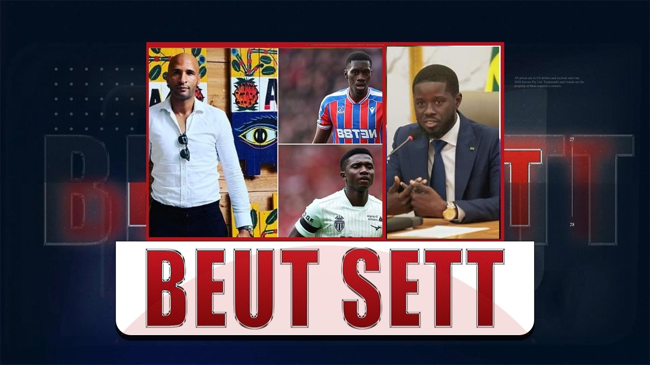🔴BEUT SETT: Transfert ratés Lamine Camara, Ismaïla Sarr, Conseil des ministres Diomaye….