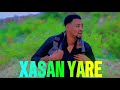 XASAN YARE DHAANTO CUSUB AMAAN NALKA DUNIDA IYO OFFICAILL VIDEO 2026