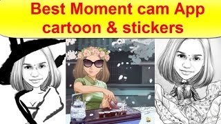 Best Moment cam App cartoon & stickers ! screenshot 2