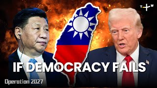If China Takes Over Taiwan, What Happens to the US? | #Operation2027 S3E1