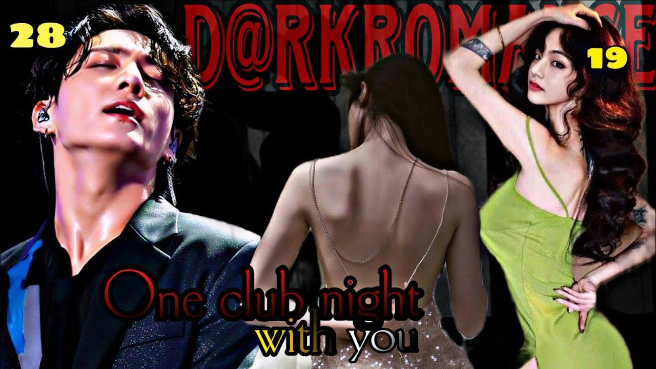 || one club night with you || taekook one shot movie 🍿🎥 use headphones 🎧🥵  rom@nce  with dark sense 