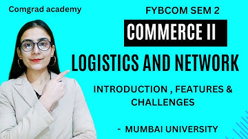 Logistic and Network FYBCOM SEM 2 mumbai university| commerce for mu | #bcom #mumbaiuniversity
