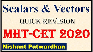Scalars & Vectors | MHTCET 2020 | MHT CET Preparation | CRASH COURSE