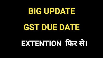 GSTR9/9C Due Date Extension Update |GST due date extended