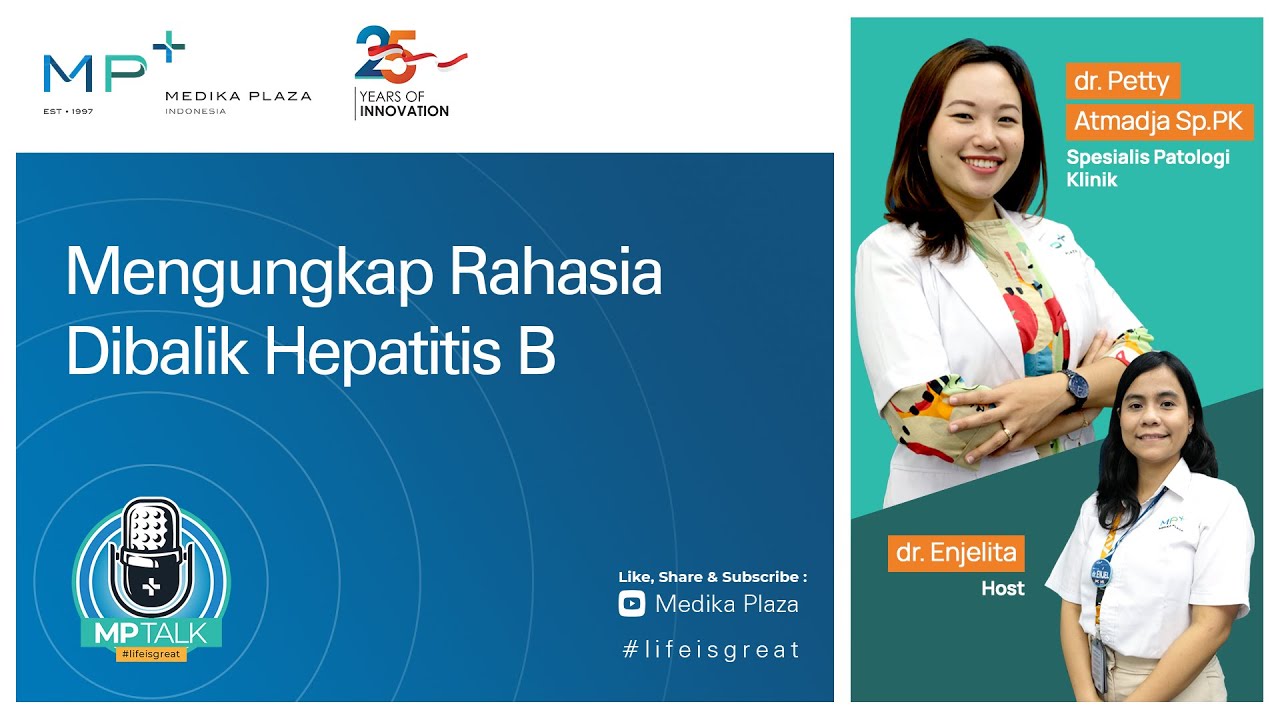 Mengungkap Rahasia Dibalik Hepatitis B | MP Talk Podcast