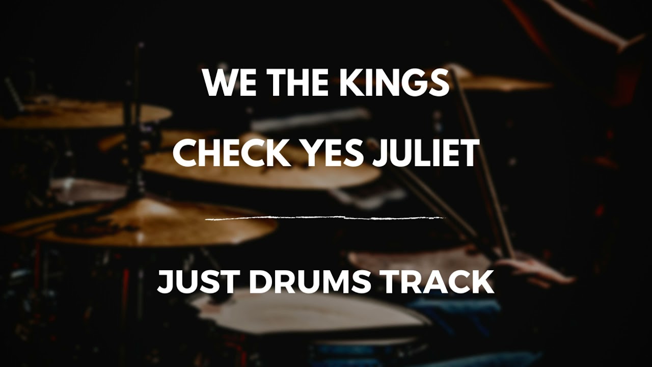 We The Kings - Check Yes Juliet (just drums)