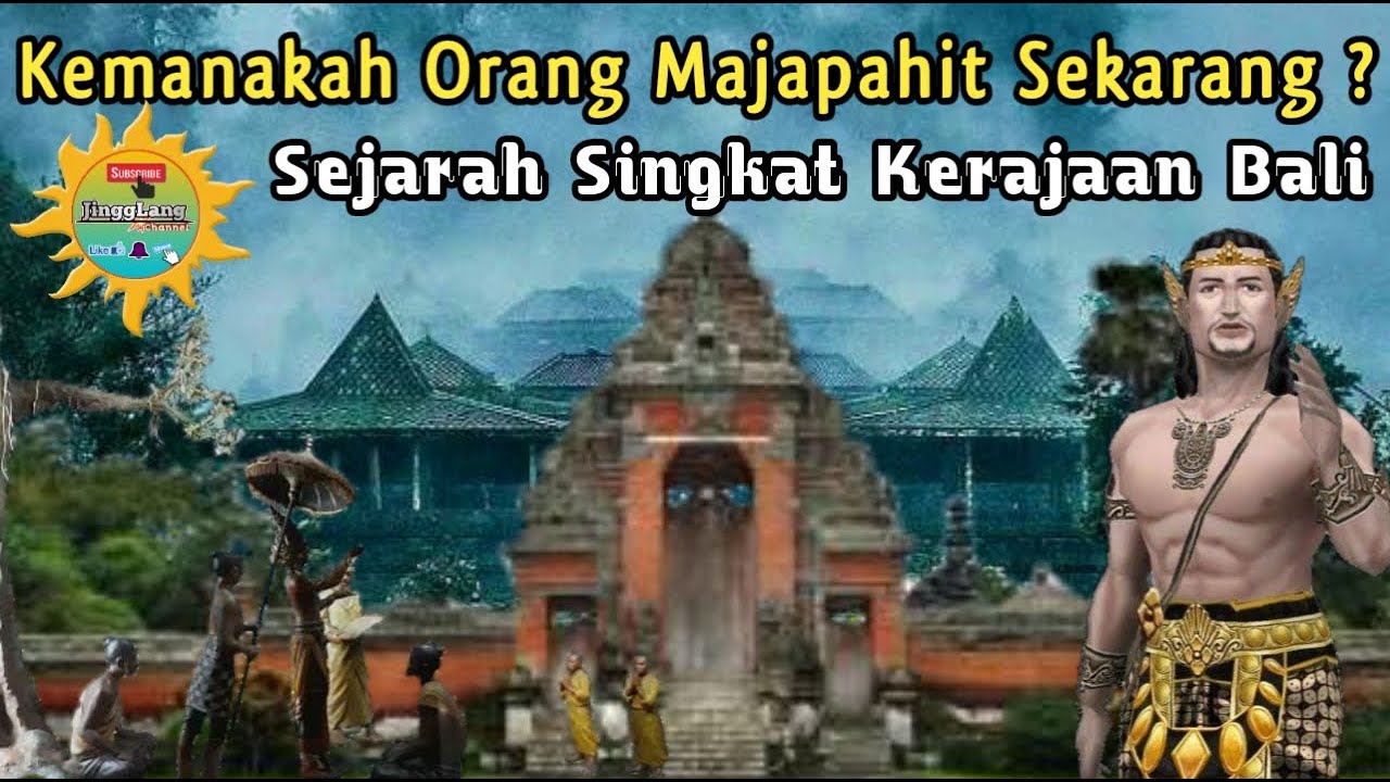 SEJARAH SINGKAT KERAJAAN BALI | PERLINDUNGAN SISA ORANG MAJAPAHIT - YouTube