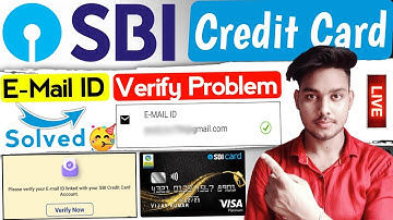 Please verify your e mail id linked with your sbi credit card account/sbi card email idverifyproblem