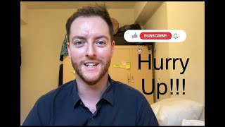 6 Ways to Say Hurry up - An English Learner's Guide.