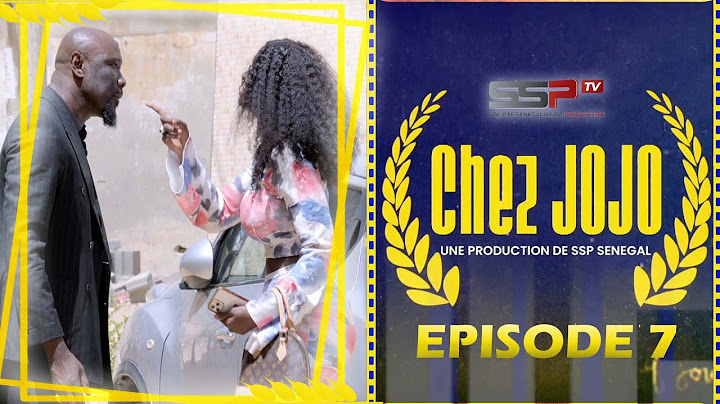 CHEZ JOJO - EPISODE 7