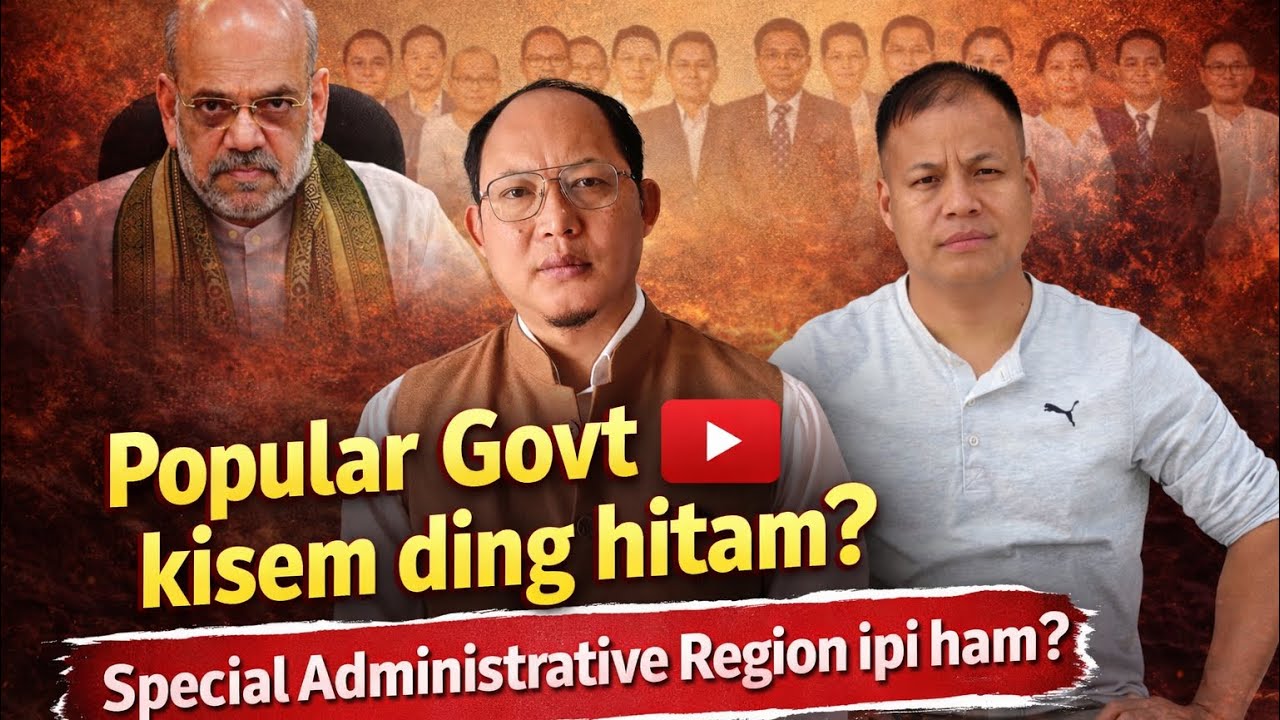 Popular Govt kisem eiho adia phachom ding hinam… 