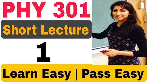 Phy301 short lecture 1 | Circuit Theory | phy 301 notes 2022 | phy301 mid preparation