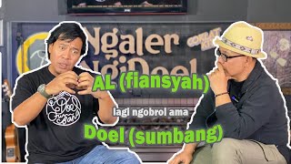 AL (fiansyah) lagi ngobrol ama Doel (sumbang)