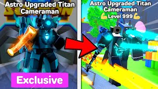 ✨SUMMONING THE NEW *ASTRO UPGRADED TITAN CAMERAMAN* !! (ITS OVERPOWERED!)😱Toilet Tower Defense
