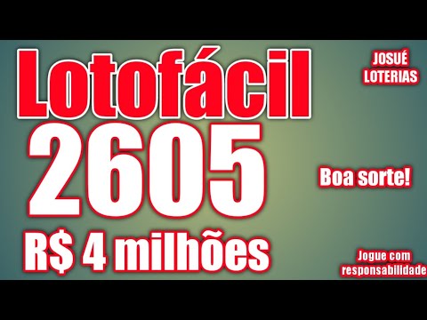 Lotofácil 2605, R$ 4 milhões. Sugestões Tendência analise e palpites.