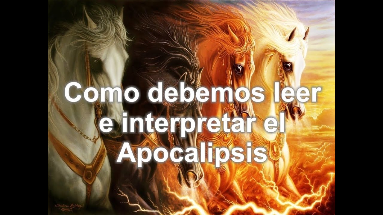 Como Debemos Interpretar El Apocalipsis Los Catolicos Youtube
