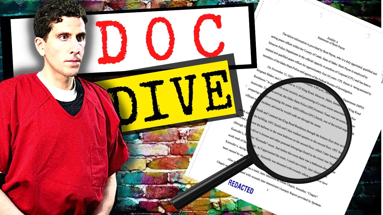 🛑 RUN THROUGH PCA DOCS - Bryan Kohberger Probable Cause Affidavit