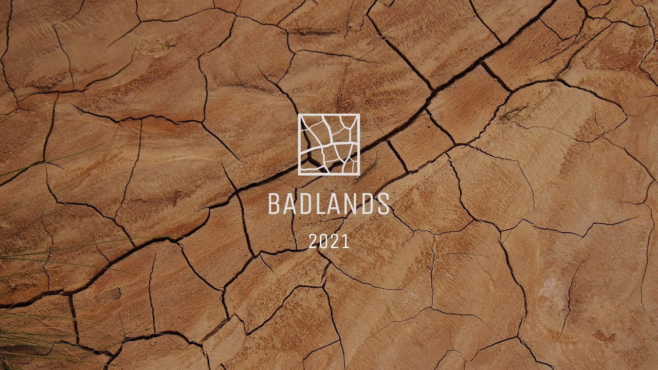 Badlands 2021 | The Film