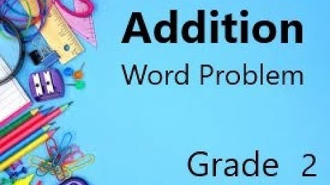 Addition Word Problems I Grade 2 I SNC I Mathematics I PEN Academy