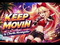 Keep Moving by Charlie Morningstar