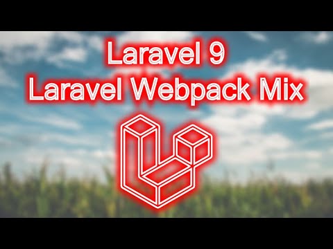 marxisme anker Overtræder Laravel 9 - How to use Laravel Webpack Mix - YouTube