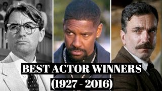 Every Best Actor Winner (1927 - 2016)