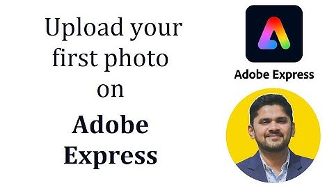 How to upload your first photo on Adobe Express | Adobe Express Tutorial | Amit Thinks
