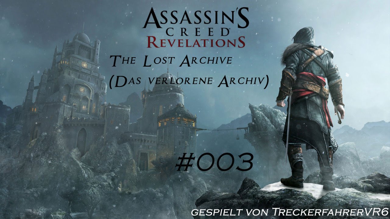 Assassin's Creed Revelations Das Verlorene Archiv Lösung Let's Play Assassin's Creed The Lost Archive #003 Das verlorene Archiv
