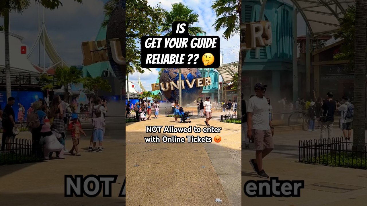 ⚠️ Why we asked REFUND 🚨Get Your Guide App Ticket Reviews 😡Universal Studio Singapore 