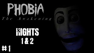 Phobia: The Awakening Nights 1 and 2 | FNAF Fan Game