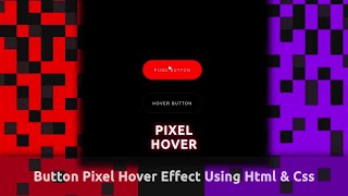 CSS Button Hover Animation Effects using Only HTML & CSS
