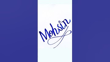 Mohsin 💙✨ #youtubeshorts #viral #youtube #trending #shorts #calligraphy #name