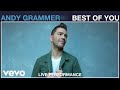 Andy Grammer - "Best of You" Live Performance | Vevo