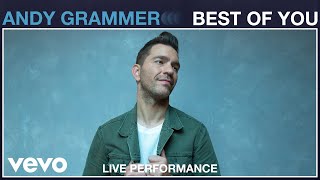 Andy Grammer - "Best of You" Live Performance | Vevo chords