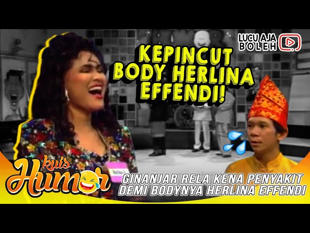 LIHAT BODY HERLINA EFFENDI, GINANJAR KEPINCUT! GINANJAR: GAPAPA WALAUPUN KENA PENYAKIT - KUIS HUMOR class=