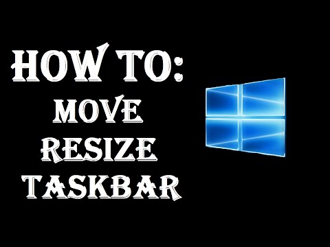 How To Move and Resize Your Taskbar in Windows 10 - 8, 7, Vista