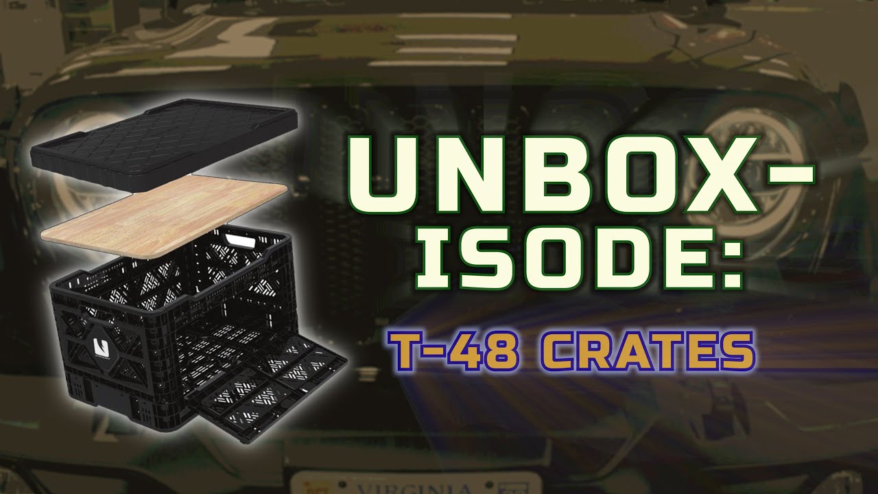 Unboxisode: Our Cratest Video Yet (featuring Outstandards T-48)