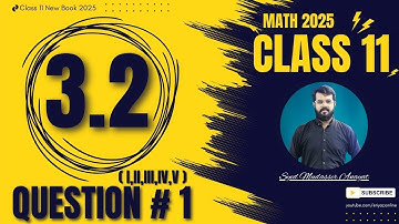 Class 11 math Exercise 3.2 question 1 (i - v) solution Math class 11 new book 2025 | 1st Year Math