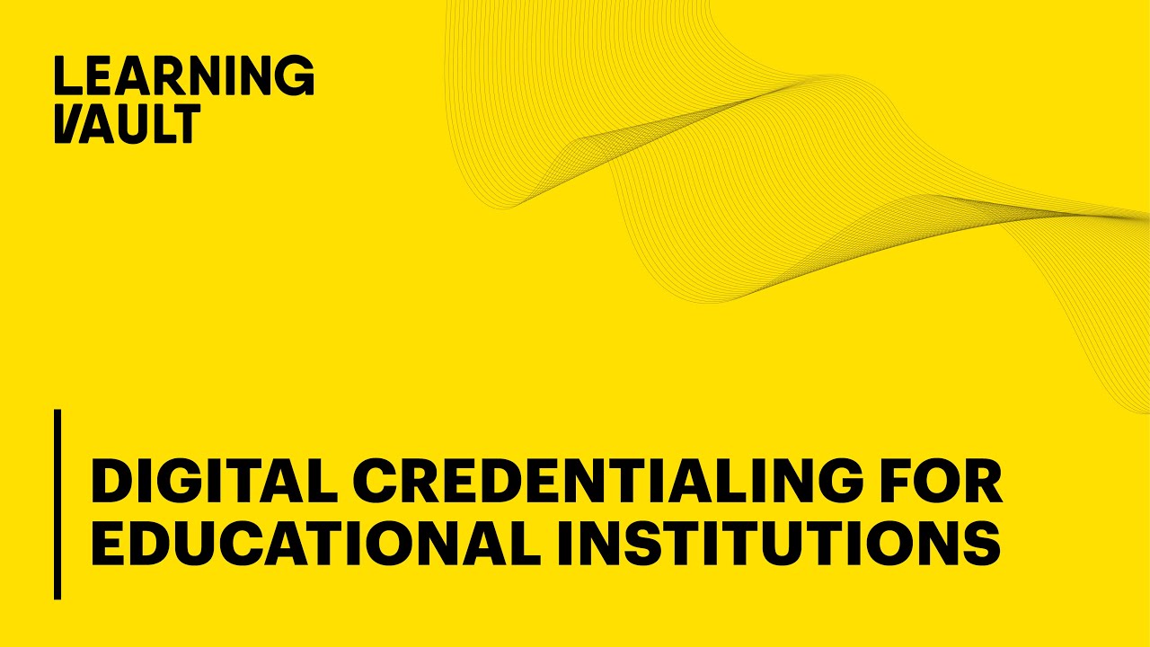 Digital Credentialing for Educational Institutions