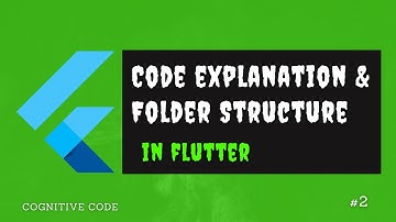 Project folder Structure and Anatomy of flutter application (Flutter android app development)