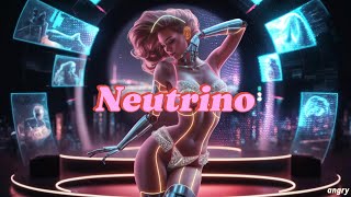 CYBERPUNK/Electro-music: Neutrino!